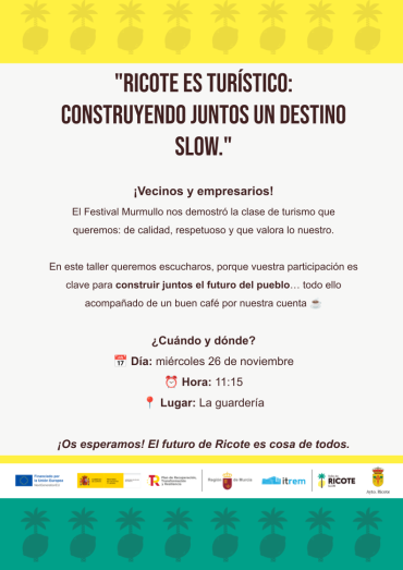 CAFÉ -COLOQUIO RICOTE ES TURÍSTICO: CONSTRUYENDO JUNTOS UN DESTINO SLOW. CAFÉ -COLOQUIO RICOTE ES TURÍSTICO: CONSTRUYENDO JUNTOS UN DESTINO SLOW.